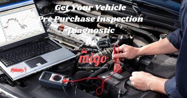 Get a pre purchase inspection diagnostic with Migo