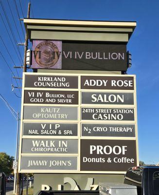 VIIV Bullion is located on 24th Street West in the Plaza Suites - in between Proof Donuts and Jimmy John's