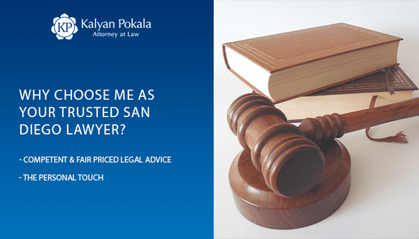 Why choose me as your trusted San Diego lawyer?