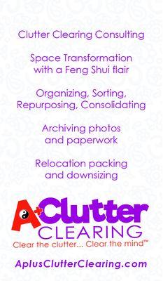 When you want professional care in your home or office, use A+ Clutter Clearing.  Clear the Clutter...Clear the Mind (tm)