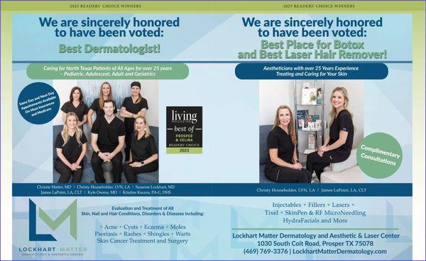 Honored to be voted Best Dermatologist, Botox and Laser Hair Removal by our patients.  Thank you for your trust.