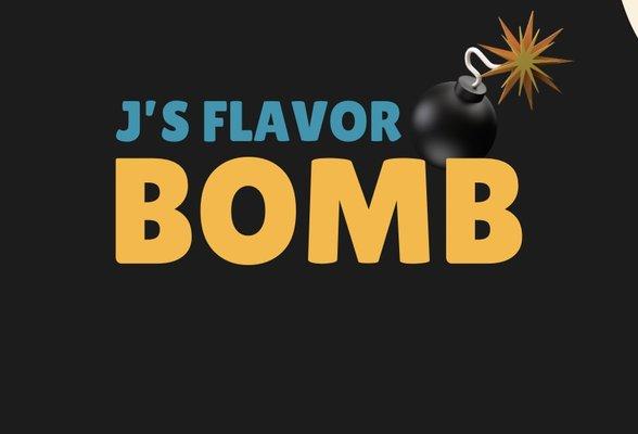 J’s Flavor Bomb