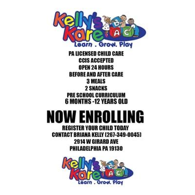 Kelly's Kare OPEN and still ENROLLING! 2914 w Girard Ave  Philadelphia pa 19130  Please contact 215 787 0240!