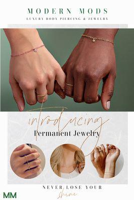 NOW OFFERING PERMANENT JEWELRY!!!