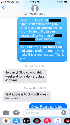 Correspondence with Wardrobe Clinic via text for the return of my dress... May 2019 -Oct 2019, and I still have not received my dress.