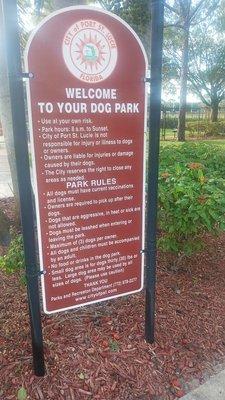 The rules out front so stop and make sure your dog reads them