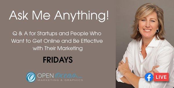 Ask Me Anything! Learn how to get online and be effective!