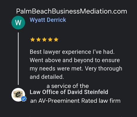 Review of business and real estate disputes mediator David Steinfeld www.PalmBeachBusinessMediation.com