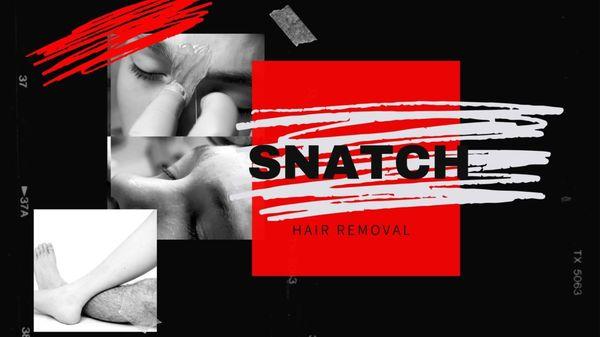 Snatch Hair Removal