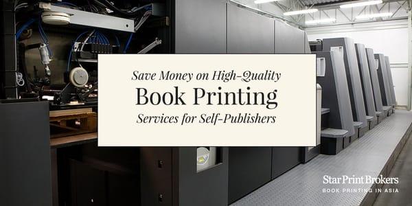 Save up to 70% printing your book with Star Print Brokers. High-quality. We stand behind our books.