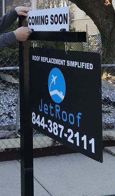 If you see this sign in your neighborhood, it will only be a few days before we transform the roof!