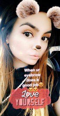 Pic was supposed to say when your eyebrow lady does a good job ..typo..oops