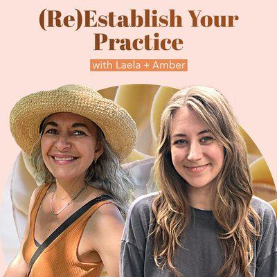 Join Laela Wilding & Amber Knight in a 4-week series for those who wish to begin or renew their yoga practice. October 2022.