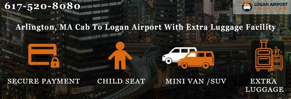 Arlington, MA Cab To Logan Airport With Extra Luggage Facility