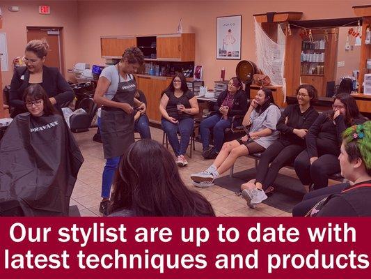 Our stylist get training from name brand companies such as Pravana and Johnny B!