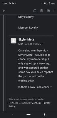 Request to cancel sent in a response to Vasa membership loyalty ncreated a Zendesk ticket email!!!!