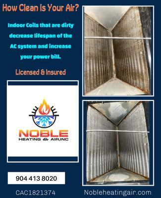 Not only does having a dirty or clogged coil cause poor system performance but it also causes poor air quality inside the home.