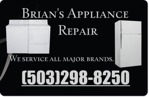 Brian's Appliance Repair
       (503)298-8250