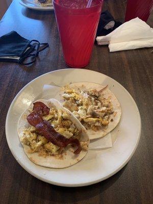 Bacon and Egg taco.  Sausage and Egg taco.