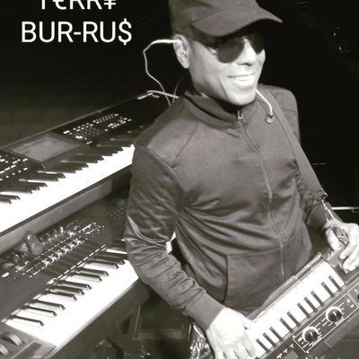 TERRY BURRUS pianist, synthesist, composer, producer (Michael Jackson to Backstreet Boys from Diana Ross to Lena Horne)