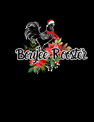 Boujee Rooster Christmas