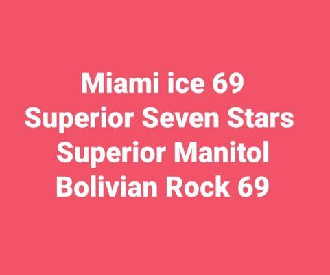 Kratom Miami ice 69 Bolivian rock 69 superior seven stars