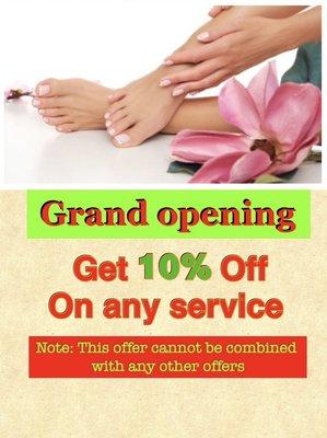 Grand opening 
Get 10% off on any service 
Note: this offer can not be combined with any other offers