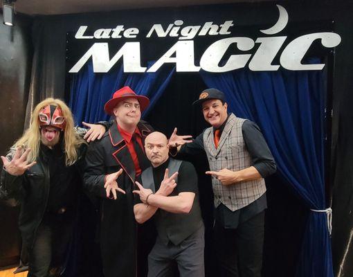 Shocker, BIZARRO, Ubar, & Lefty the late night magic crew!!!