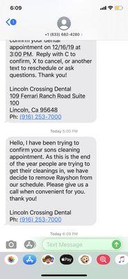 The text message canceling my son's dental appointment. Didn't even give us chance to re-arrange our hectic schedule.