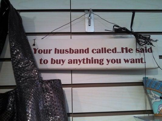 Your Husband Called...........