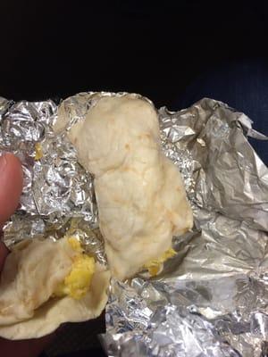 Sweaty and old breakfast taco. Their tacos aren't fresh!