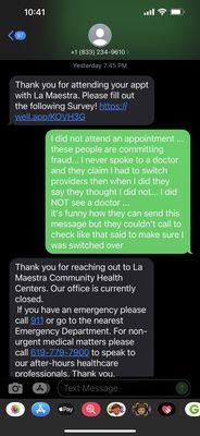 This is them stating I attending an appointment .. I never attended and appointment. I'm sure this is fraud because no doctor ever called me