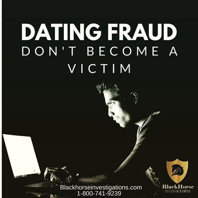 We can uncover dating fraud.