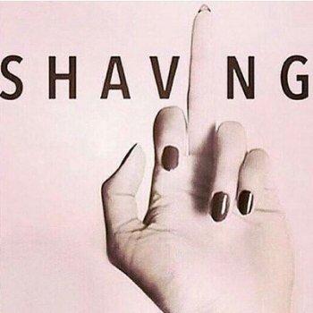 Say F You to shaving!