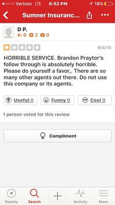 Brandon is that you on Google writing reviews for Sumner the Insurance company you run? Bad bad Brandon