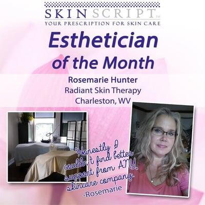 I was chosen as the Skin Script "Esthetician of the Month" I am honored and love the results their products offer.