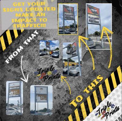 ALL TYPES OF SIGNS,PLAZA,DEALEARS,STORE FRONT, MAKE AN IMPACT TO TRAFFIC UPDATE YOUR NAME