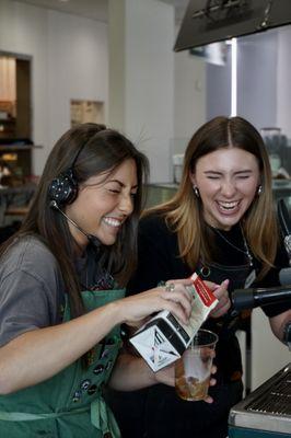 Our baristas laughing there tushies off!