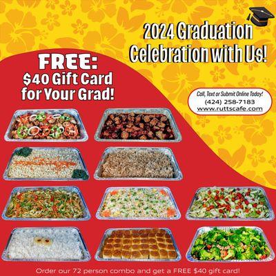 Celebrate your grad! Order our 72 Catering Combo & get a FREE $40 gift card for Rutt's & Tut's.