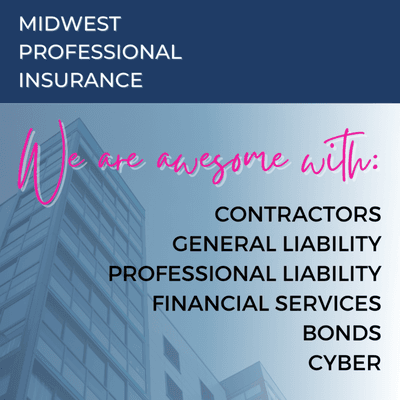 We are experts with Contracors, Financial services, Cyber, Professional Liability, General Liability, Bonds