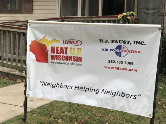 Every Fall H.J. Faust, Inc. and Lennox give away a furnace to a Family/home in need.