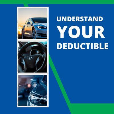 Understand your auto deductible, we can help! (678) 252-0500