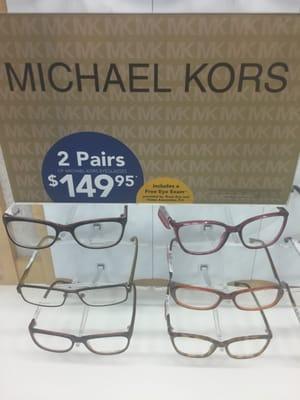 Free eye exam and two pair of Michael Kors glasses for $149.My insurance cover $150 per year so two free pair of glasses for me!