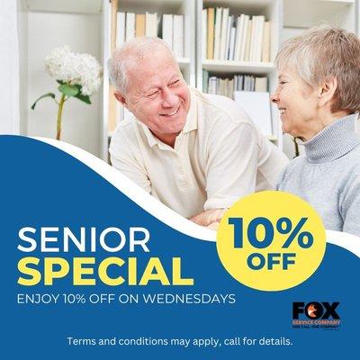 Senior Special on Wednesdays. Enjoy 10% OFF*. Call for details!