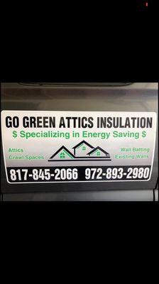 Go Green Attics Insulation 
Family Owned and Operated. Serving the entire Metroplex 
Free estimates 
Se habla Español 
817-845-2066