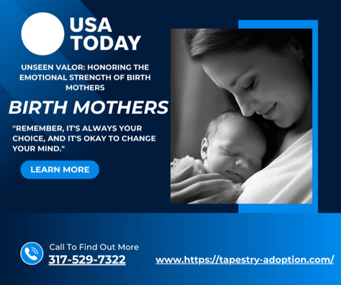 Tapestry was featured in USA Today.  We love our birth moms and treat them with the highest respect.