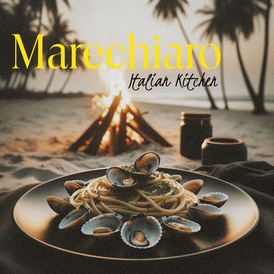 Marechiaro Italian Kitchen