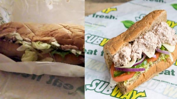 Photo on left is sub they made me and the sub on right is picture of one that they advertise.  Can we say fail?  Where is the tuna?