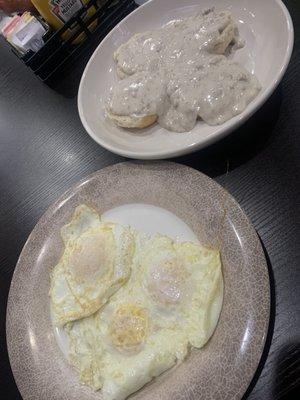 Sausage gravy and biscuits, full order, eggs on side (you can get them on top.)