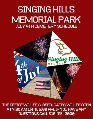 4th of July 2019, the gates will be open at 8 am - 5 pm. The office will be closed.